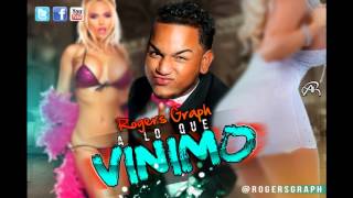 Rogers Graph - A Lo Que Vinimo (DjKiloProd.) Dembow 2014