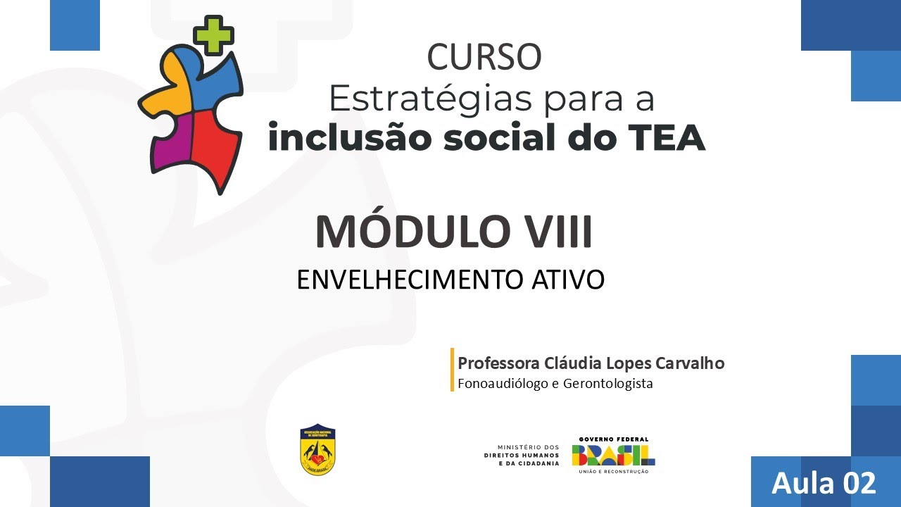 MÓDULO VIII: ENVELHECIMENTO ATIVO - 2/2