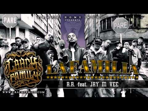 Crack Family - A.R. Feat Jay M Vee [ La Familia ]
