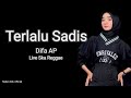 Fida feat De Java Project - Terlalu Sadis ( Lirik / lyrics) Version Ska Reggae