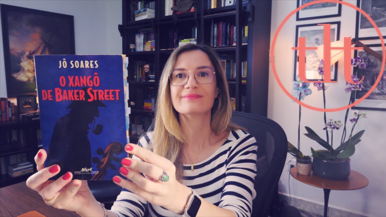 O Xangô de Baker Street (Jô Soares) | Tatiana Feltrin