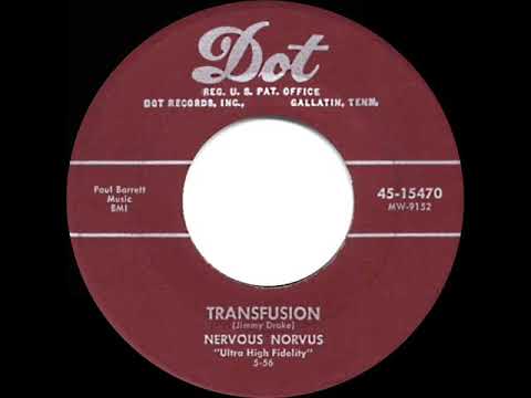 1956 HITS ARCHIVE: Transfusion - Nervous Norvus