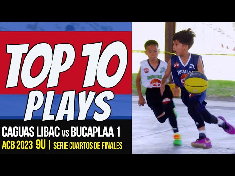 Bucaplaa 1 vs Caguas Libac Top 10 Plays | Torneo ACB 9U Serie Cuartos de Finales, 11 y 12 marzo 2023