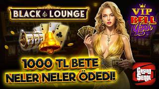 HER YERDEN ÖDEDİ 💎 KISA SÜREDE KASAYI UÇURDU! | BLACK LOUNGE VIP BELL LINK #egtd