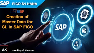 SAP FICO | Creation of Master Data for GL in SAP FICO | Creation of GL Master Record in SAP | BISP