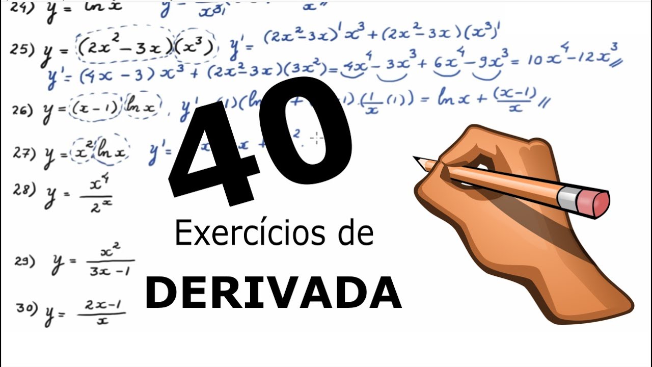 Lista com 40 Exercícios de Derivadas - Conheça o nosso Curso na Udemy! (na descrição)