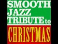 Silent Night - Smooth Jazz All Stars Christmas