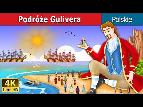 Podróże Gulivera | Gulliver's Travels in Polish  | @PolishFairyTales