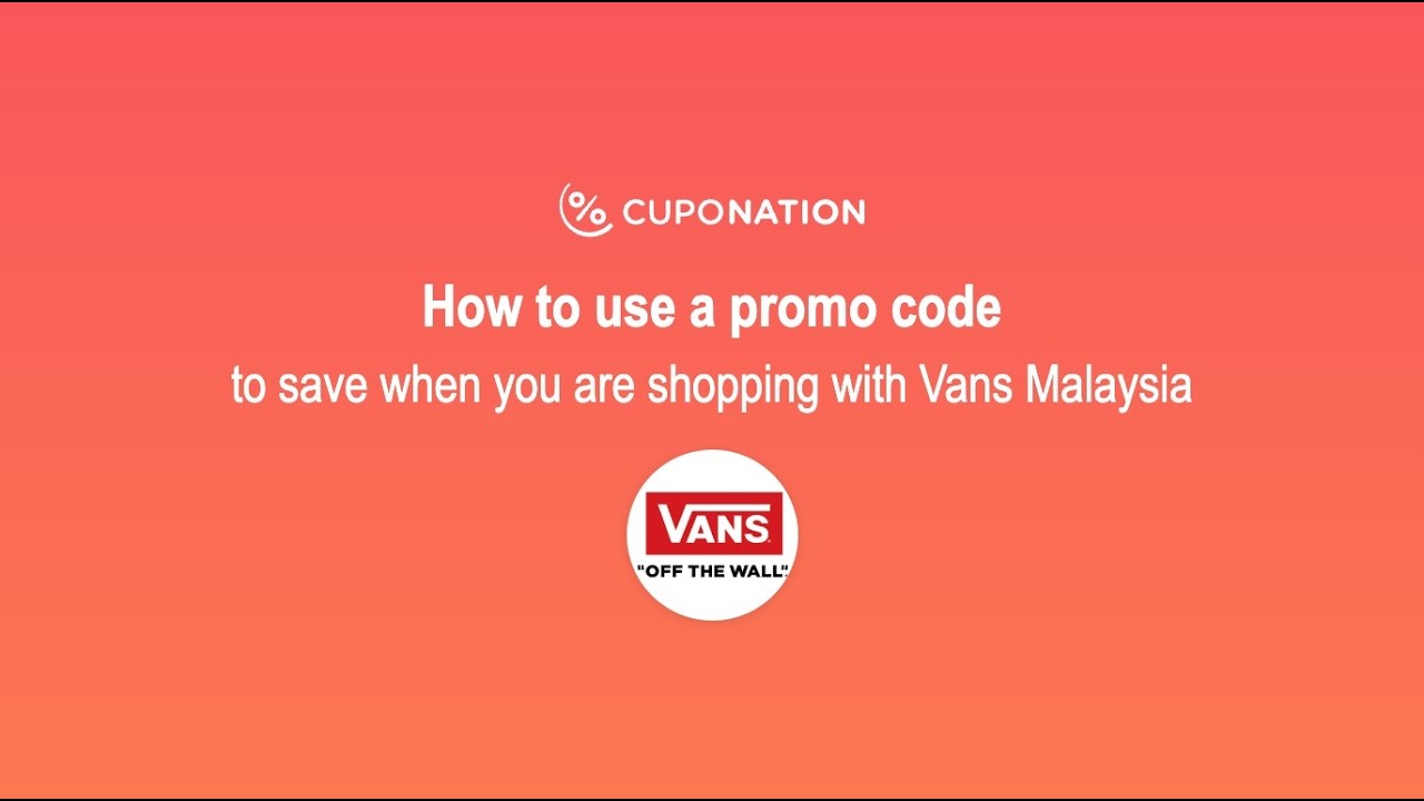 Quick guide to using your Vans promo code