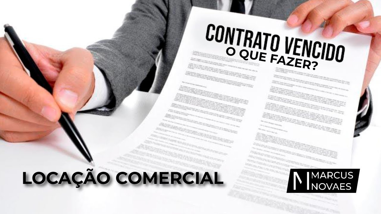 Contrato de locação COMERCIAL vencido: o que fazer?