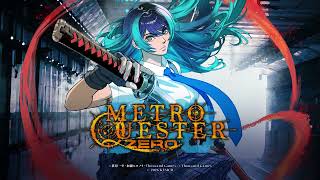 METRO QUESTER ZERO video 1