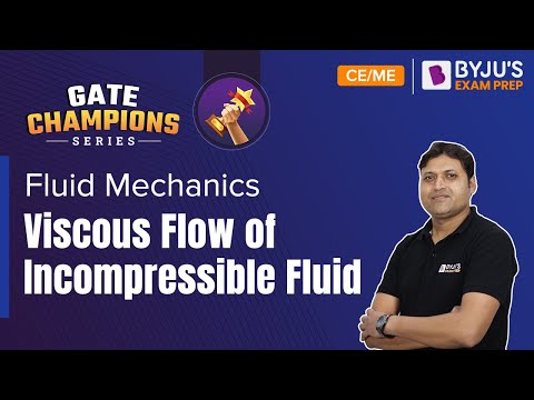 GATE 2023 CE and ME Exam | Fluid Mechanics | Viscous Flow of Incompressible Fluids | BYJU'S GATE