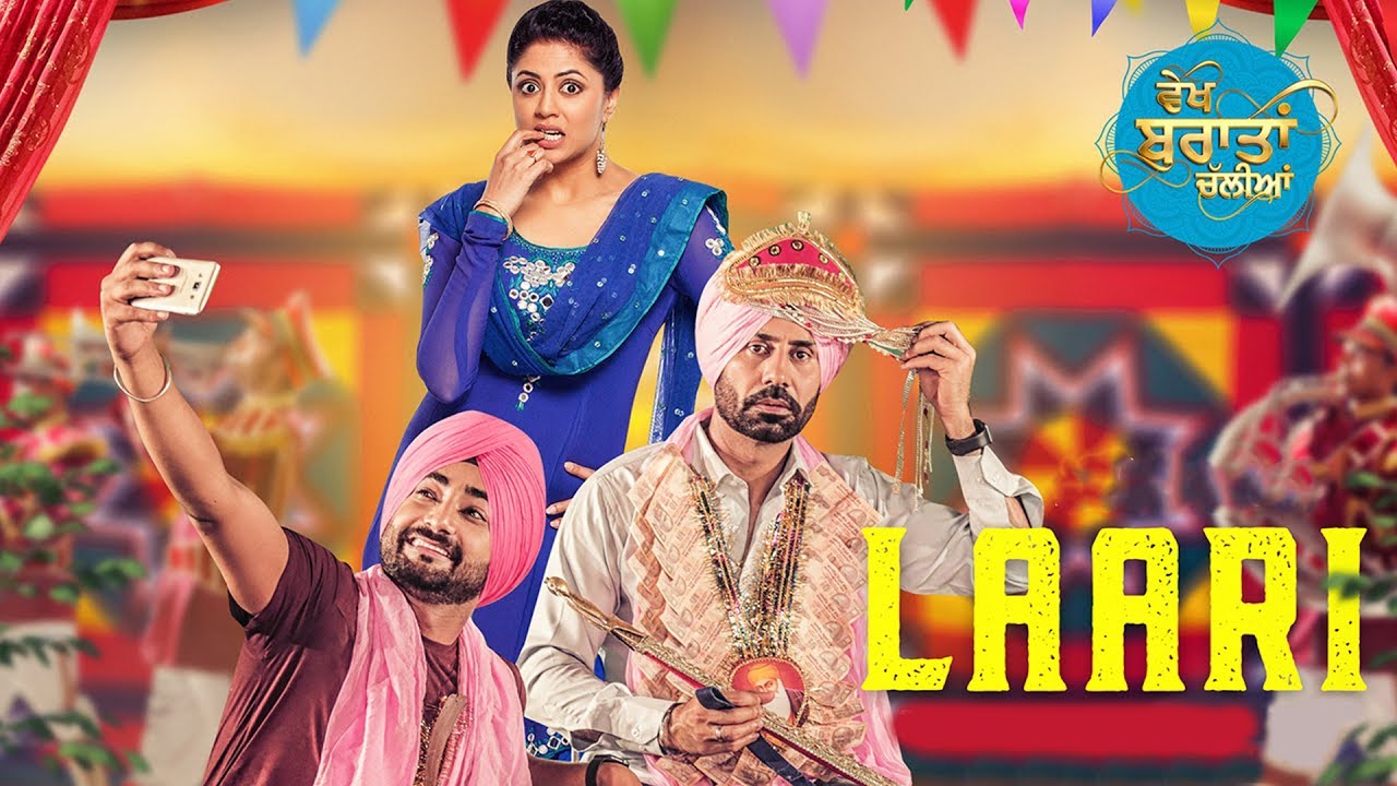 Laari Lyrics  | Vekh Baraatan Challiyan | Binnu Dhillon, Jaswinder Bhalla, Kavita Kaushik | Bir Singh Gurshabad | Gurmoh