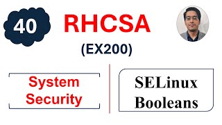 Confused by SELinux? Modes & Booleans Made Easy || RHCSA Complete Course