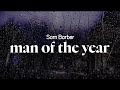 Sam Barber Man Of The Year Lyrics