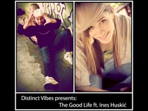 Yness - D Vibes ft Yness (Ines Gotsoul aka Ines Huskić) - The Good Life
