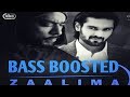 Zaalima BASS BOOSTED Waqar Ex Ft Bohemia 2017
