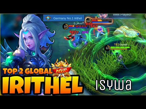 Top 1 Supreme Best Build Irithel 2022 | Top Global Irithel Gameplay By Isywa | Mobile legends ~ mlbb