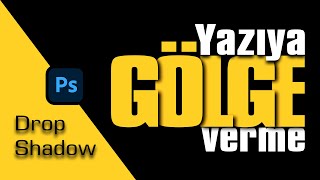 YAZIYA GÖLGE (Shadow) Verme | Photoshop Dersleri