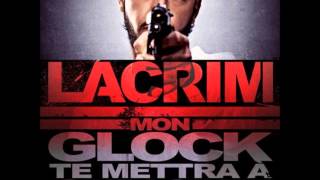 Lacrim - Mon Glock Te Mettra A Genoux