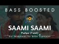 Saami Saami Tamil BASS BOOSTED Pushpa Allu Arjun Bass Bro