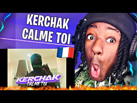 Kerchak - Calme toi (Capsule) | REACTION