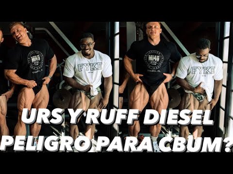 URS Y RUFF DIESEL POSANDO, PELIGRO PARA CBUM?