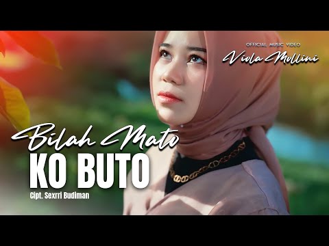 Violla Mollini - Bialah Matoko Buto ( Official Music Video)