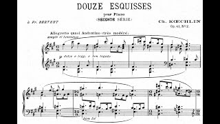 Charles Koechlin - Esquisses op. 41 Book II for piano (with score)