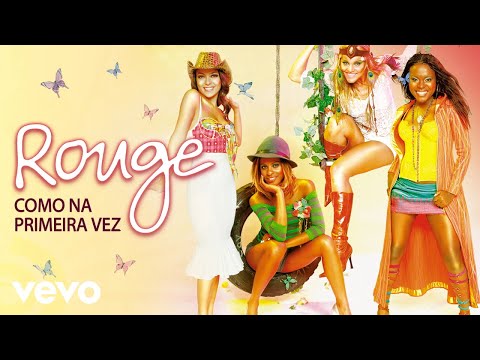 Rouge - Como na Primeira Vez (No More Violins) (Áudio Oficial)