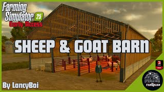 SHEEP & GOAT BARN (Early Access) | Farming Simulator 25 | FS 25