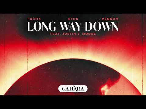 BTRN, Foinix, Vennom - Long Way Down (ft. Justin J. Moore) (Official Audio)