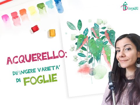 Acquerello per principianti: le foglie. Ti insegno a dipingere diversi tipi di foglie