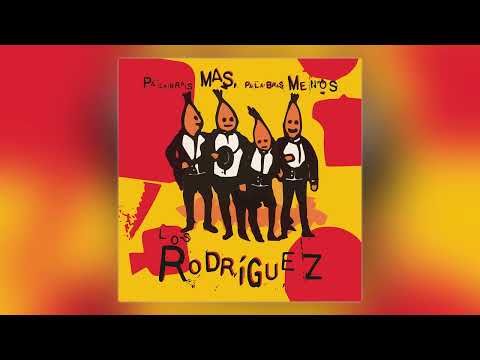 Los Rodríguez - Mucho mejor (feat. Coque Malla) [2025 Remaster] - Official Audio