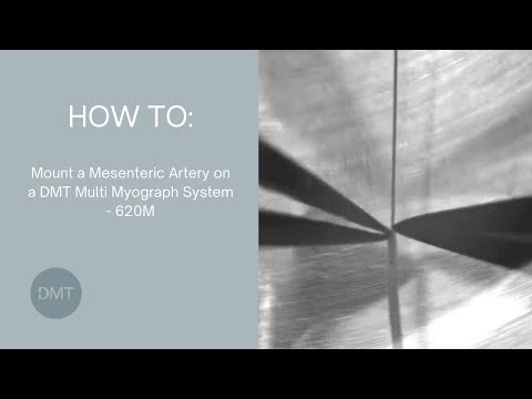Mounting a mesenteric artery on a DMT 620M Multi Myograph System