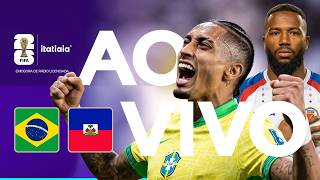 BRASIL X HAITI AO VIVO NA ITATIAIA | COPA DO MUNDO 2026 | FASE DE GRUPOS