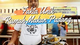 Fakta Unik Rumah Makan Padang, Tak Ditemukan di Tempat Asalnya hingga Porsi Dibungkus Lebih Banyak