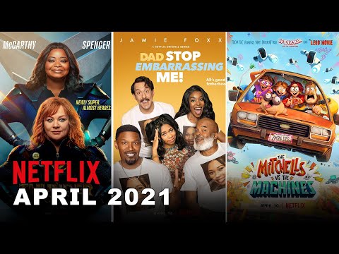 What's New to Netflix April 2021 | New Netflix Movies and Shows