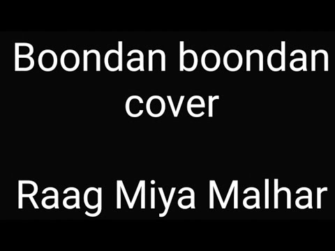 Boondan boondan | Song Cover | Raag Miya Malhar | Ft.Pranali Kale | Original by Mati Bani
