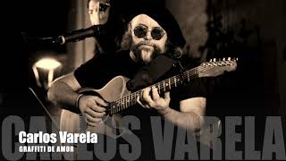 Carlos Varela - Graffiti de Amor