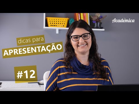 Dicas para uma apresentação nota 10 - Pesquisa na Prática #12