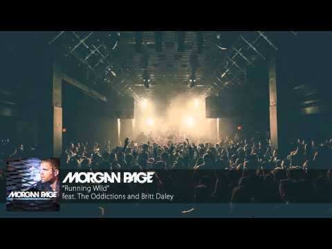 Morgan Page feat. The Oddictions and Britt Daley - Running Wild [Audio]