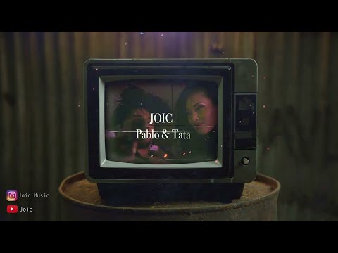 Joïc - Pablo & tata