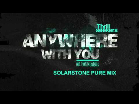 The Thrillseekers feat. Stine Grove - Anywhere With You (Solarstone Pure Mix)