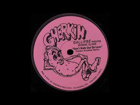 Frankie Knuckles: Gallifré ft. Mondee Oliver - Don't Walk Out On  Love  (Club) 1989