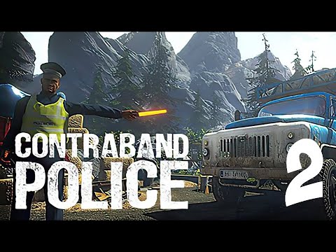 Le meilleur Douanier du monde - Contraband Police Episode 2