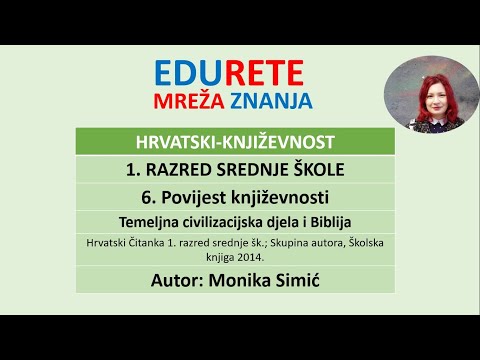 1. razred srednje škole 6.Povijest književnosti 6.1. Temeljna civilizacijska djela 6.2. Biblija