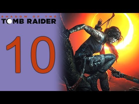 Shadow of the Tomb Raider playthrough pt10 - Enter the Hidden City! and...OOPS