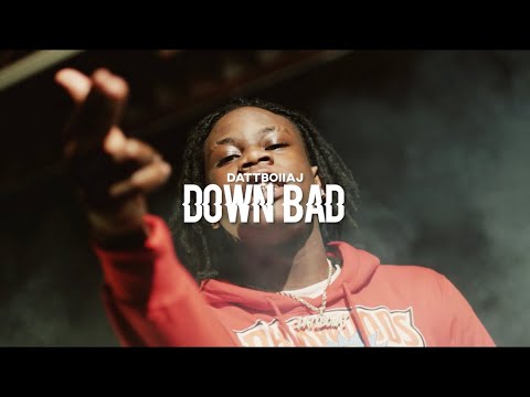 DATTBOIIAJ - Down Bad (Official Music Video)
