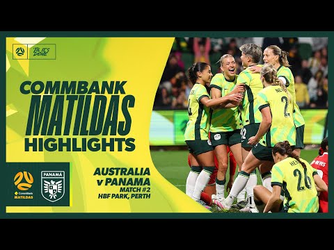 CommBank Matildas v Panama | Highlights | International Friendly #2